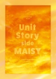 WGXe[WuIGAIv`Unit Story side MAISY` ptbgydqŁz (ウ邷ā[񂦂ɂƂƁ[[ǂ߂[ςӂƂł񂵂΂) / WGXe[WuIGAIvψ